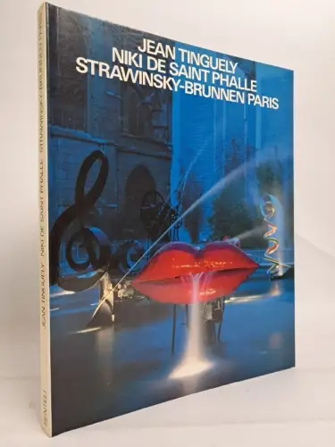 Buch: Strawinsky-Brunnen Paris, Jean Tinguely & Niki de Saint-Phalle, 1983