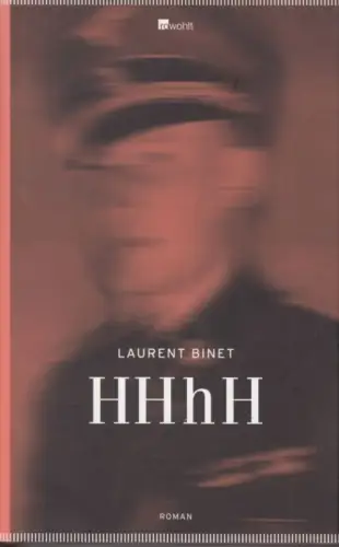 Buch: HHhH, Binet, Laurent. 2011, Rowohlt Verlag, gebraucht, sehr gut