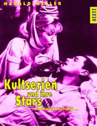 Buch: Kultserien und ihre Stars 5: Fortsetzung folgt..., Keller, Harald, 1997