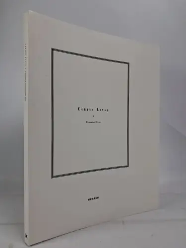Ausstellungskatalog: Carina Linge - Einsamer Eros, 2011, Kerber Verlag