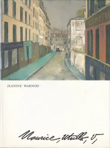 Buch: Maurice Utrillo, Warnod, Jeanine, 1983, Bonfifi Press, gebraucht, sehr gut