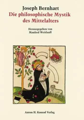 Buch: Die philosophische Mystik des Mittelalters..., Bernhart, Joseph, 2000