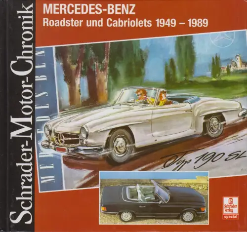 Buch: Mercedes-Benz - Roadster und Cabriolets 1949-1989, Halwart Schrader, 2002
