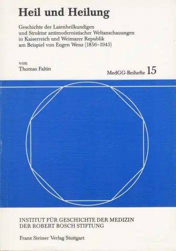 Buch: Heil und Heilung, Faltin, Thomas, 2000, Franz Steiner Verlag, sehr gut