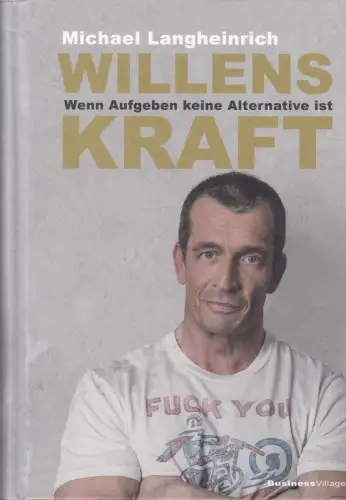 Buch: Willenskraft, Langheinrich, Michael, 2016, BusinessVillage