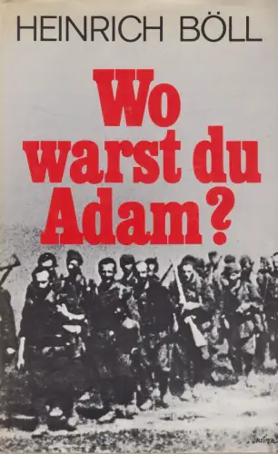 Buch: Wo warst du Adam?, Heinrich Böll, 1951, Buch und Welt, gebraucht, gut