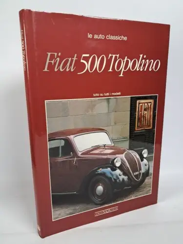Buch: FIAT 500 Topolino, Marco Bossi, 1992, Giorgio Nada Editore, italienisch