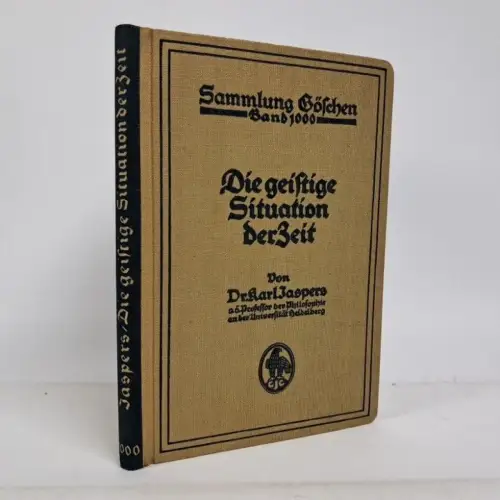 Buch: Die geistige Situation der Zeit, Jaspers, Karl. Sammlung Göschen, 1931