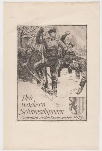 Radierung: Den wackren Schneeschippern, Bruno Heroux, 1917, Mit Leipzig Wappen