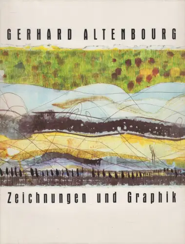 Ausstellungskatalog: Gerhard Altenbourg - Zeichnungen und Graphik, 1987
