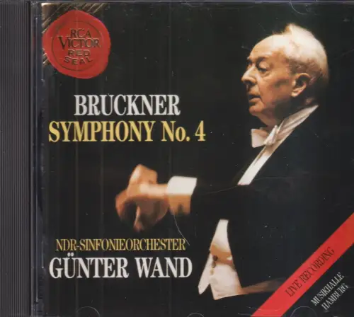 CD: Anton Bruckner, Symphony No. 4, 1991, Günter Wand, RCA Red Seal, Klassik