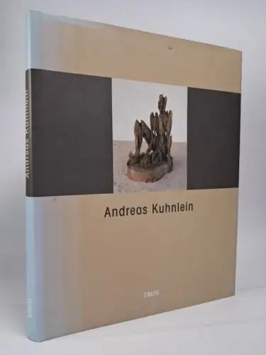 Buch: Andreas Kuhnlein - Gegenständliche Arbeiten... F. Berger, 2002, J. Strauss