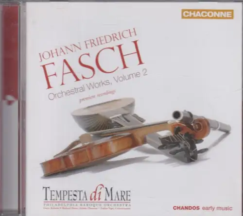 CD: Johann Friedrich Fasch, Orchestral Works Vol.2, 2011, Chandos Records