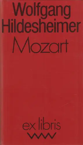 Buch: Mozart, Hildesheimer, Wolfgang. Ex libris, 1988, Verlag Volk und Welt