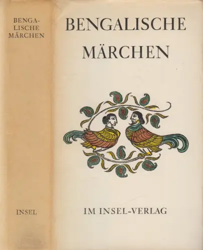 Buch: Bengalische Märchen, Mode, Heinz / Ray, Arun. 1969, Insel Verlag