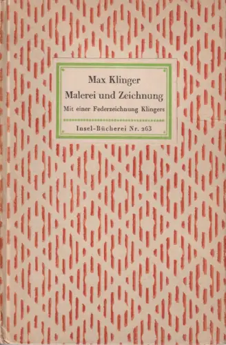 Insel-Bücherei 263, Malerei und Zeichnung, Klinger, Max, Insel-Verlag