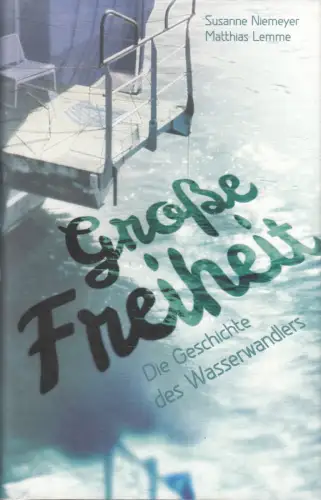 Buch: Große Freiheit, Niemeyer, Susanne, 2016, adeo Verlag, gebraucht, sehr gut