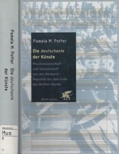 Buch: Die deutscheste der Künste, Pamela M. Potter, 2000, Klett-Cotta Verlag