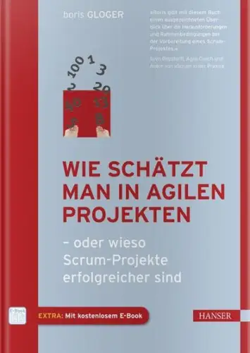 Buch: Wie schätzt man in agilen Projekten, Gloger, Boris, 2014, Hanser, Scrum...