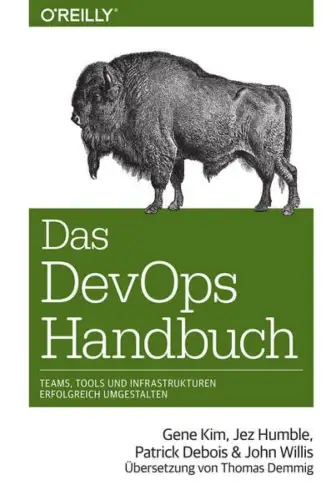 Buch: Das DevOps-Handbuch, Kim, Gene, 2017, O'Reilly, gebraucht, sehr gut