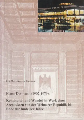 Buch: Hanns Dunstmann (1902-1979). Eva-Maria Krausse-Jünemann, 2002, Architektur