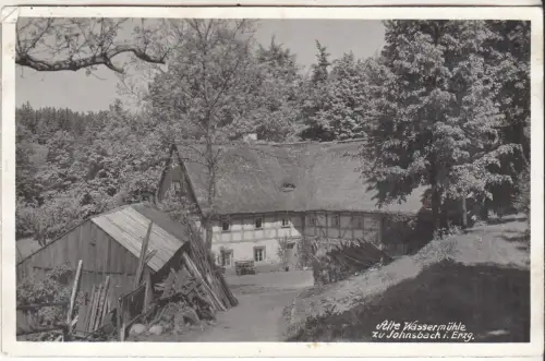 AK Alte Wassermühle zu Johnsbach i. Erzg., ca. 1946, Postkarte, gelaufen