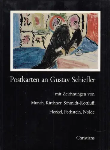 Buch: Postkarten an Gustav Schiefler, Schack, Gerhard, 1976, Christians Verlag