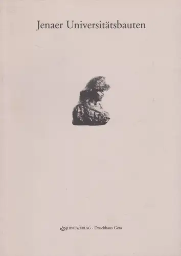 Buch: Jenaer Universitätsbauten, Blume, Dieter. 1995, Rhinoverlag