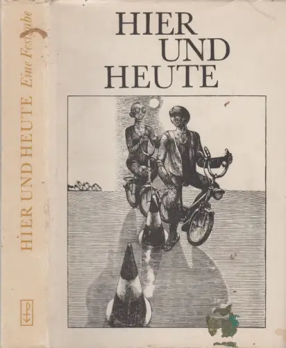 Buch: Hier und Heute, Pfeiffer, Hans, Egbert Herfurth u.a. 1974, gebraucht, gut