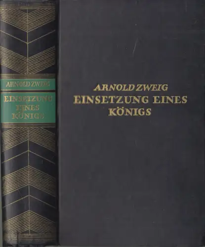 Buch: Einsetzung des Königs, Roman, Arnold Zweig, 1937, Querido Verlag