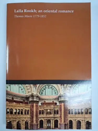 Buch: Lalla Rookh - An Oriental Romance, Thomas Moore, Library of Congress