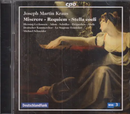 CD: Sacred Works - Miserere. Requiem. Stella coeli, 2009, Joseph Martin Kraus