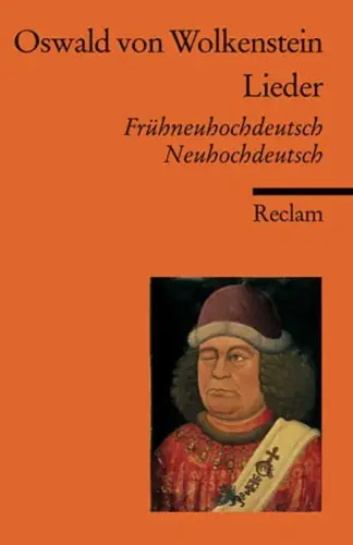 Buch: Lieder, Wachinger, Burghart, 2007, Wolkenstein, Oswald von, 2007, Reclam