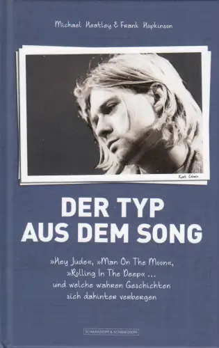 Buch: Der Typ aus dem Song, Heatley, Michael, 2012, Schwarzkopf & Schwarzkopf