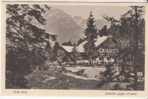 AK Aule Alm. Ansicht gegen Kramer, ca. 1934, Kunstanstalt C. Zwickl, Postkarte