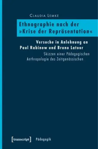 Buch: Ethnographie nach der Krise der Repräsentation, Lemke, Claudia, 2011