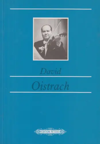 Buch: David Oistrach, Stiehler, Ingeborg. 1989, Edition Peters, gebraucht, gut