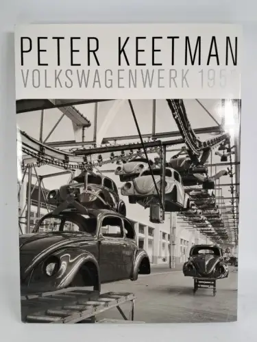 Ausstellungskatalog: Peter Keetman, Volkswagenwerk 1953, Kerber, 2003, Wolfsburg