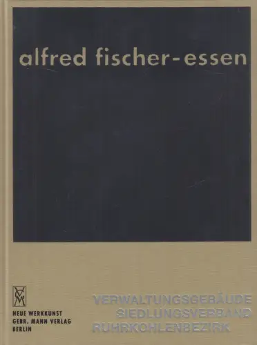 Buch: Verwaltungsgebäude Ruhrsiedlungsverband Essen, Alfred Fischer, 1998, Mann