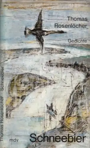 Buch: Schneebier, Rosenlöcher, Thomas. 1988, Mitteldeutscher Verlag, Gedichte