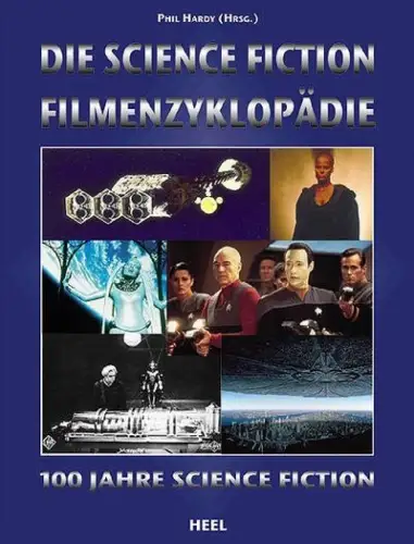 Buch: Die Science-Fiction-Filmenzyklopädie, Phil Hardy, 1998, Heel Verlag