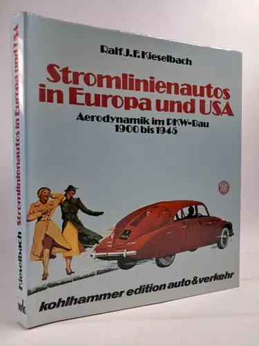 Buch: Stromlinienautos in Europa und USA, Ralf J.F. Kieselbach, 1982, Kohlhammer