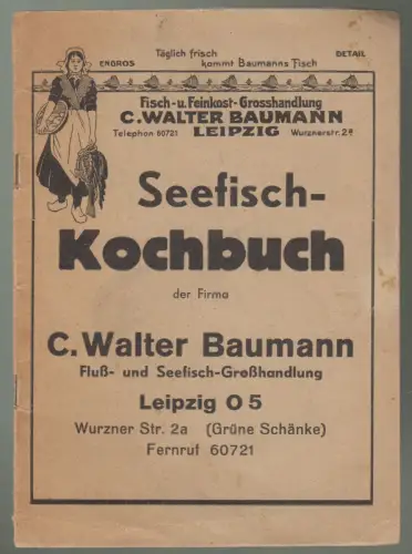 Buch: Seefisch-Kochbuch der Firma C. Walter Baumann, Leipzig, gebraucht, gut