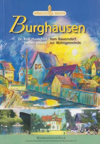 Buch: Böhlitzer Hefte - Burghausen, Vom Bauerndorf zur Wohngemeinde, 2012, Deweß