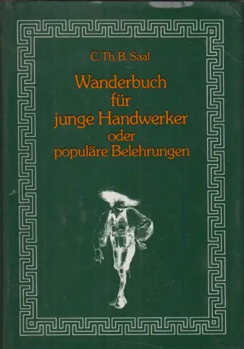 Buch: Wanderbuch für junge Handwerker, Saal, 1985, Reprint, gebraucht, gut