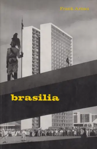 Buch: Brasilia, Arnau, Frank, 1960, Prestel Verlag, Phantasie und Wirklichkeit