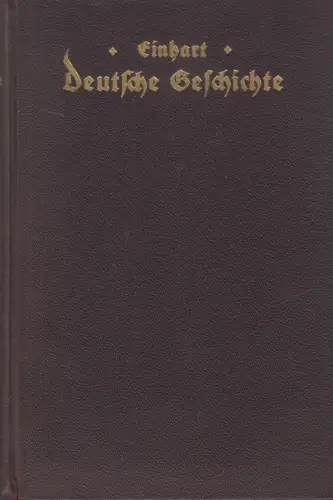 Buch: Deutsche Geschichte von Einhart, 1914, Dieterich'sche Verlagsbuchhandlung