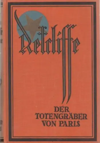Buch: Der Totengräber von Paris, Retcliffe, Sir John. 1930, Retcliffe-Verlag
