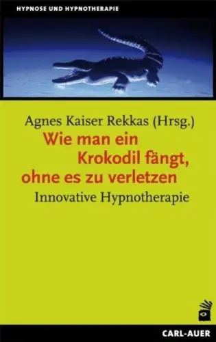 Buch: Wie man ein Krokodil fängt, ohne es zu verletzen, Kaiser Rekkas, Agnes