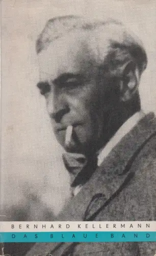 Buch: Das blaue Band, Roman. Bernhard Kellermann, 1972, Verlag Volk und Welt